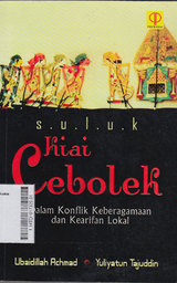 Suluk Kiai Cebolek Dalam Konflik Keberagamaan Dan Kearifan Lokal