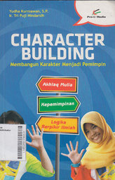 Character Building : membangun karakter menjadi pemimpin