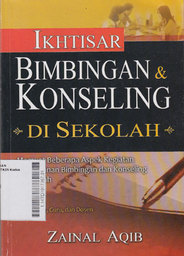 Ikhtisar Bimbingan Dan Konseling Di Sekolah