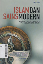 Islam Dan Sains Modern : bagaimana mempertemukan Islam dengan sains modern