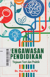 Pengawasan Pendidikan : tinjauan teori dan praktik