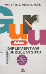 Guru Dalam Implementasi Kurikulum 2013