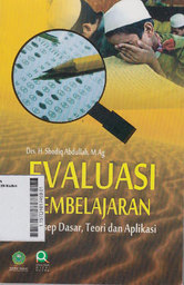 Evaluasi Pembelajaran : konsep dasar, teori dan aplikasi