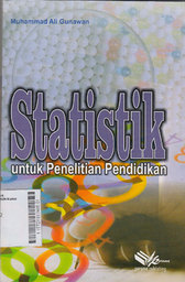 Statistik : untuk penelitian pendidikan