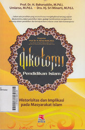 Dikotomi Pendidikan Islam : historisitas dan iplikasi pada masyarakat Islam