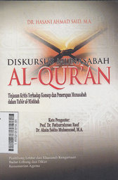 Diskursus Munasabah Al Qur'an : tinjauan kritis terhadap konsep dan penerapan munasabah dalam Tafsir al Mishbah