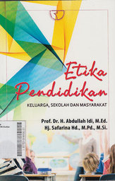 Etika Pendidikan : keluarga, sekolah dan masyarakat