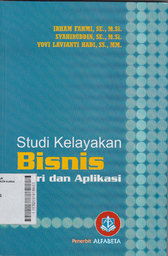 Studi Kelayakan Bisnis : teori dan aplikasi