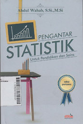 Pengantar Statistik : untuk ilmu pendidikan dan sains