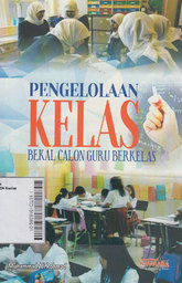 PENGELOLAAN KELAS BEKAL CALON GURU BERKELAS