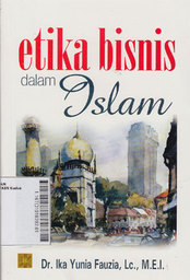 Etika Bisnis Dalam Islam