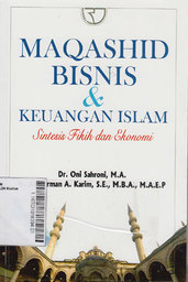 Maqashid Bisnis & Keuangan Islam : Sintesis Fikih dan Ekonomi