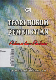 Teori Hukum Pembuktian Pidana dan Perdata