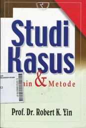 Studi Kasus : desain & metode