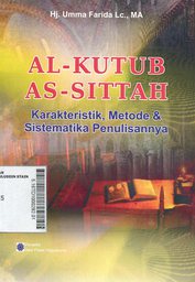 Al Kutub As Sittah : karakteristik, metode & sistematika penulisannya