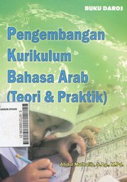 Pengembangan Kurikulum Bahasa Arab (teori dan praktik)