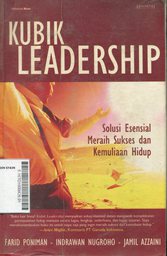 Kubik Leadership : soludi esensial meraih sukses dan kemuliaan hidup