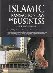 Islamic Transaction Law In Business : dari teori ke praktik