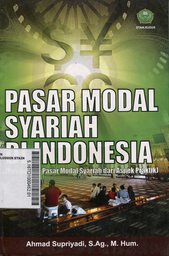 Pasar Modal Syariah Di Indonesia (menggagas pasar modal syariah dari aspek praktik)