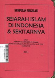 Kumpulan Makalah Sejarah Islam Di Indonesia & Sekitarnya