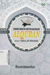 Diskursus Munasabah Alquran : dalam tafsir al misbah