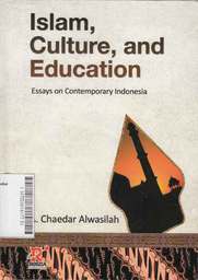 Islam, Culture, and Education ; essays on contemporary Indonesia