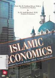 Islamic Economics : ekonomi syariah bukan opsi, tetapi solusi !