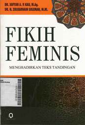 Fikih Feminis: menghadirkan teks tandingan