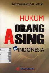 Hukum Orang Asing Di Indonesia