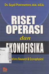 Riset Operasi Dan Ekonofisika ( Operating Research & Econophysics )