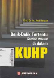 Delik-Delik Tertentu (Speciale Delicten) Di Dalam KUHP