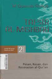 Tafsir Al Mishbah : pesan kesan dan keserasian al quran