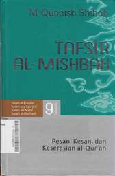 Tafsir Al Mishbah : pesan kesan dan keserasian al quran