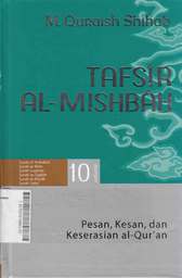 Tafsir Al Mishbah : pesan kesan dan keserasian al quran