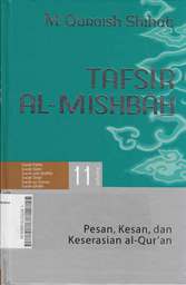 Tafsir Al Mishbah : pesan kesan dan keserasian al quran