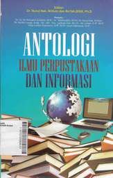 Antologi Ilmu Perpustakaan Dan Informasi