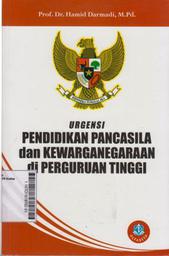 Urgensi Pendidikan Pancasila dan Kewarganegaraan di Perguruan Tinggi