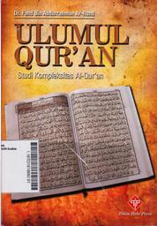 Ulumul Qur'an: studi kompleksitas al-qur'an