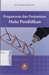 Pengawasan Dan Penjaminan Mutu Pendidikan