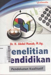 Peneletian Pendidikan : pendekatan kualitatif