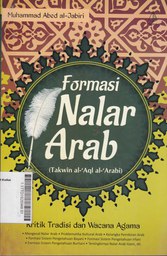 Formasi Nalar Arab : kritik tradisi dan wacana agama