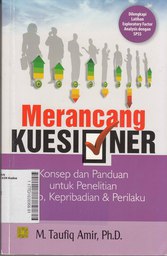 Merancang Kuesioner : konsep dan panduan untuk penelitian sikap, kepribadian & perilaku