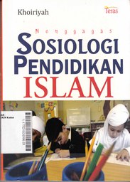 Menggagas Sosiologi Pendidikan Islam