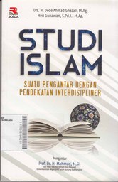 Studi Islam : suatu pengantar dengan pendekatan interdisipliner