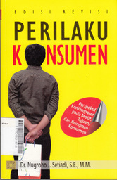 Perilaku Konsumen : perspektif kontemporer pada motif, tujuan, dan keinginan konsumen