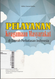 Pelayanan Keagamaan Masyarakat di Daerah Perbatasan Indonesia