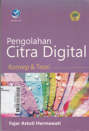 Pengolahan Citra Digital : konsep & teori