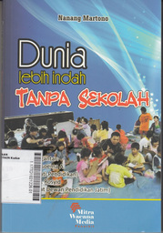 Dunia Lebih Indah Tanpa Sekolah