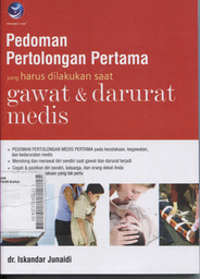 Pedoman Pertolongan Pertama yang Harus Dilakukan Saat Gawat & Darurat Medis