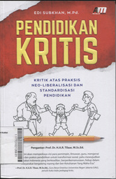 Pendidikan Kritis : kritik atas praksis neo-liberalisasi dan standardisasi pendidikan